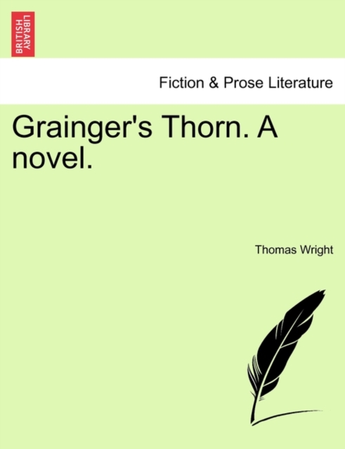 Grainger's Thorn. a Novel., Paperback / softback Book