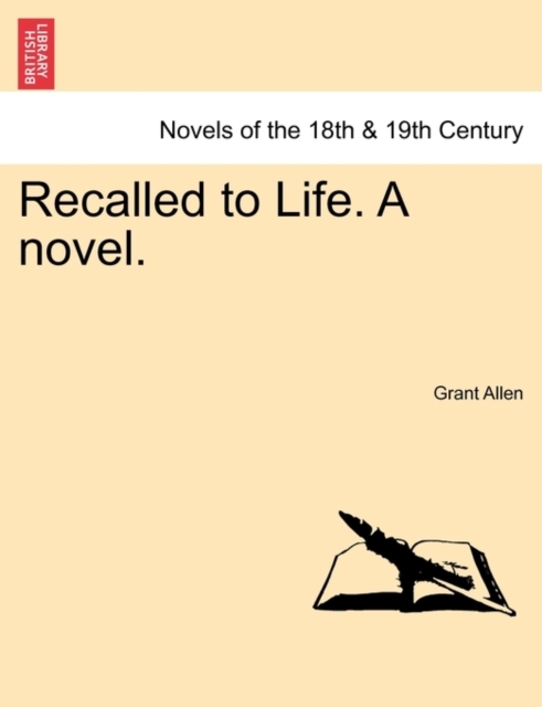 Recalled to Life. a Novel., Paperback / softback Book
