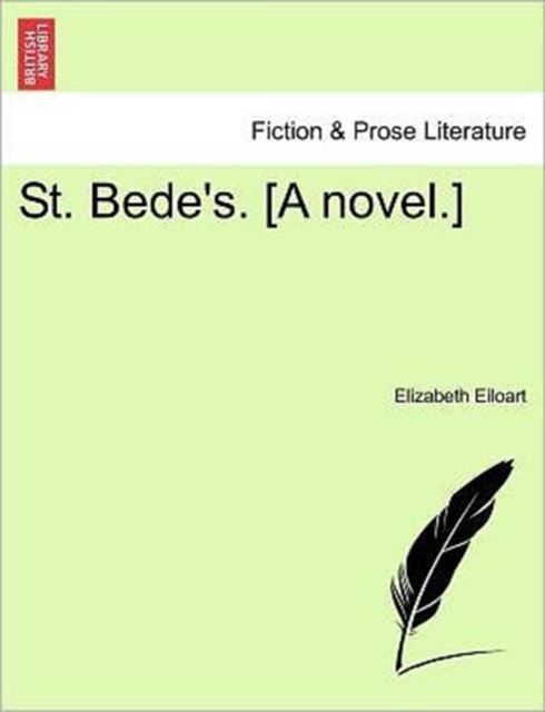 St. Bede's. [A Novel.], Paperback / softback Book