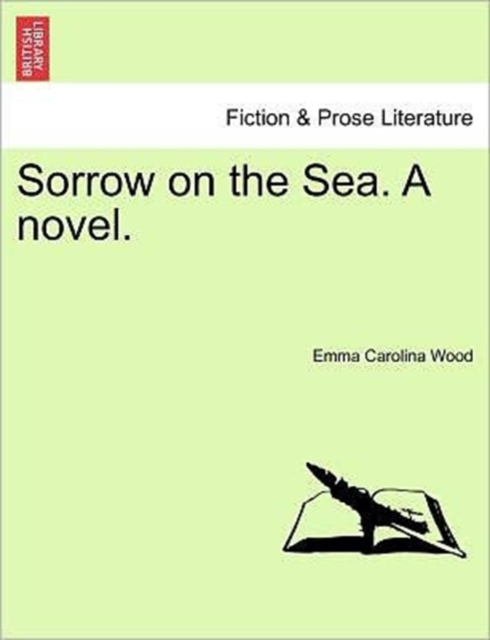 Sorrow on the Sea. a Novel. Vol. II, Paperback / softback Book