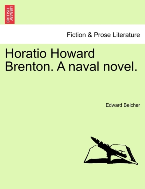 Horatio Howard Brenton. a Naval Novel., Paperback / softback Book
