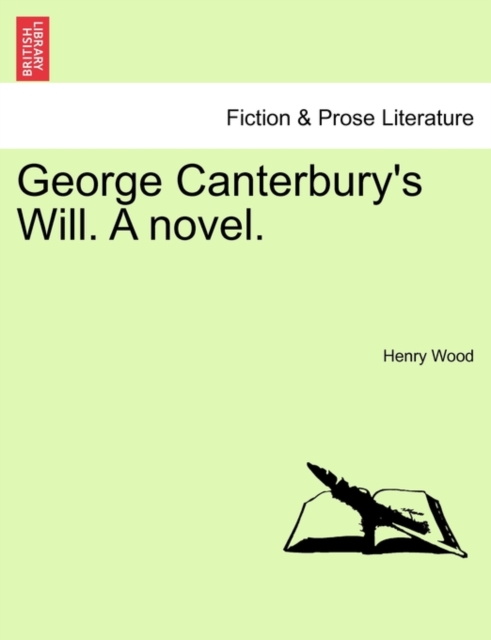 George Canterbury's Will. a Novel. Vol. II., Paperback / softback Book