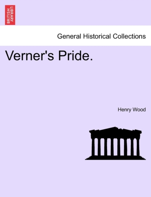 Verner's Pride. Vol. II., Paperback / softback Book