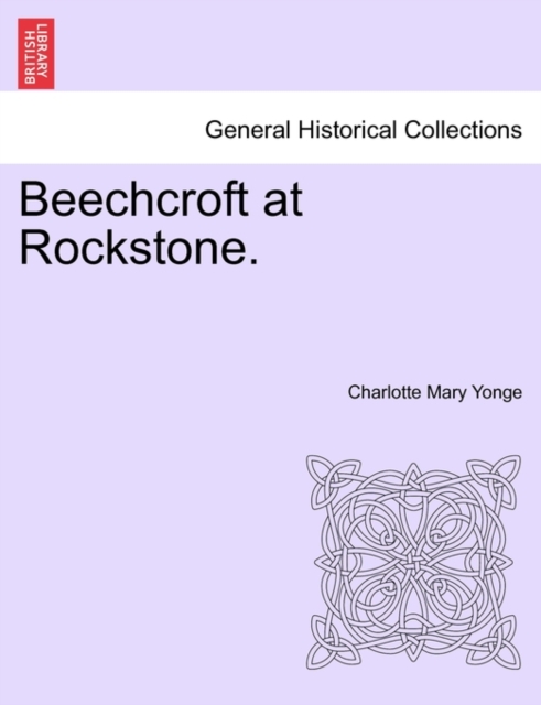 Beechcroft at Rockstone., Paperback / softback Book