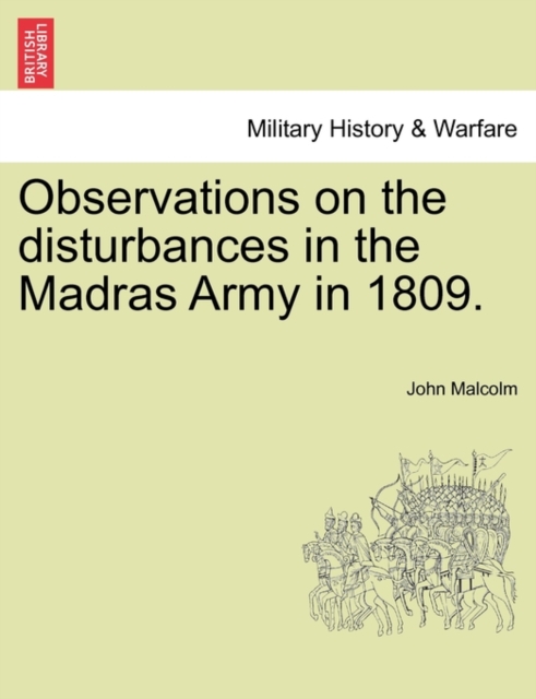 Observations on the Disturbances in the Madras Army in 1809., Paperback / softback Book