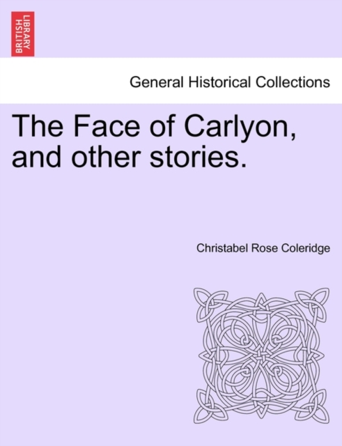 The Face of Carlyon, and Other Stories., Paperback / softback Book