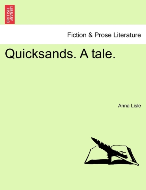 Quicksands. a Tale., Paperback / softback Book