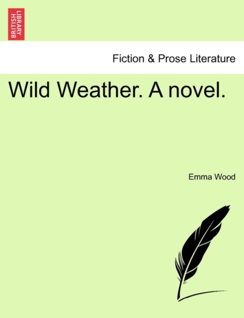 Wild Weather. a Novel., Paperback / softback Book