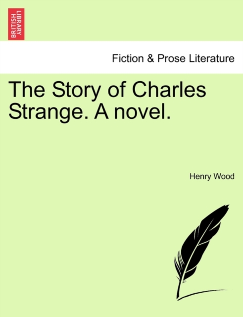 The Story of Charles Strange. a Novel., Paperback / softback Book
