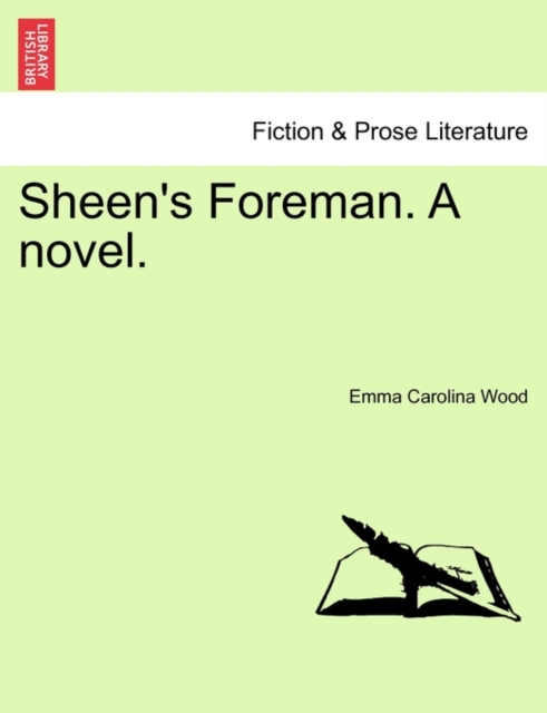 Sheen's Foreman. a Novel.Vol.III, Paperback / softback Book