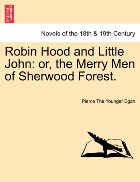 Robin Hood and Little John : Or, the Merry Men of Sherwood Forest., Paperback / softback Book