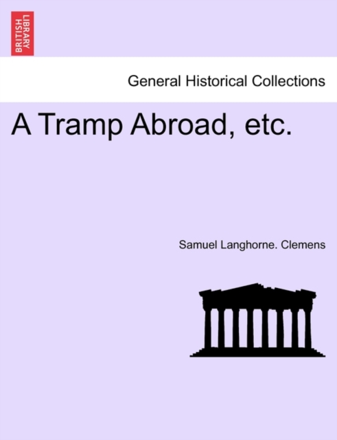 A Tramp Abroad, etc., Paperback / softback Book