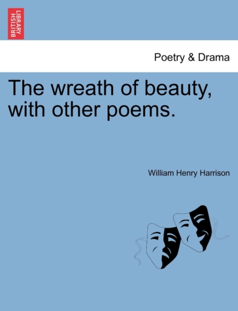 The Wreath of Beauty, with Other Poems., Paperback / softback Book