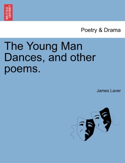 The Young Man Dances, and Other Poems., Paperback / softback Book