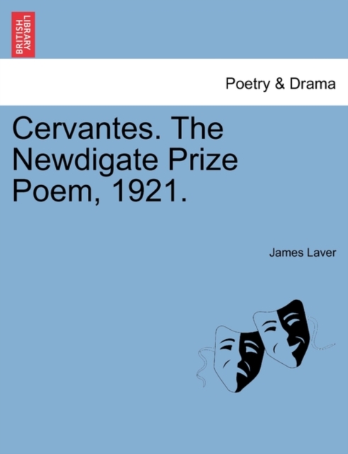 Cervantes. the Newdigate Prize Poem, 1921., Paperback / softback Book