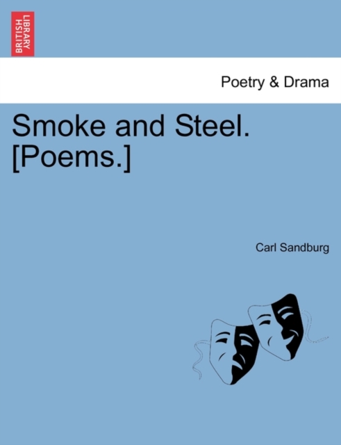 Smoke and Steel. [Poems.], Paperback / softback Book