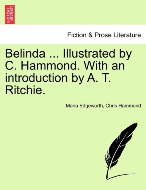 Belinda ... Illustrated by C. Hammond. With an introduction by A. T. Ritchie., Paperback / softback Book