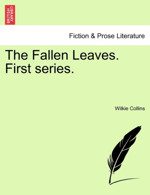 The Fallen Leaves. First Series., Paperback / softback Book