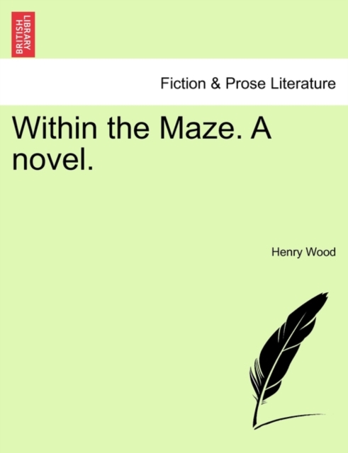 Within the Maze. a Novel., Paperback / softback Book
