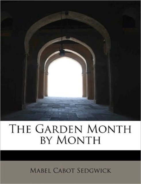 The Garden Month by Month, Hardback Book