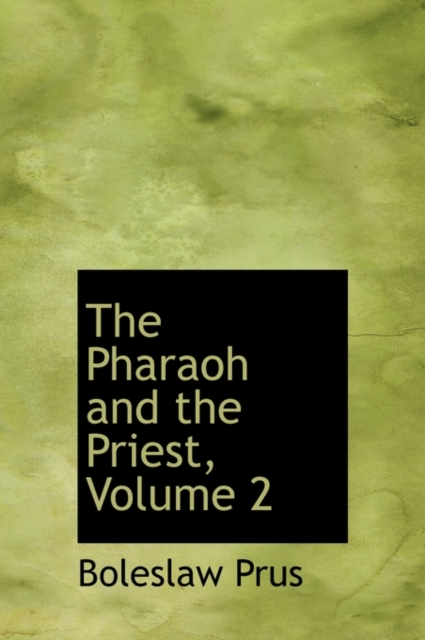 The Pharaoh and the Priest, Volume 2, Hardback Book