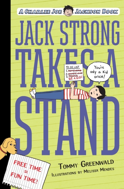 Jack Strong Takes a Stand : A Charlie Joe Jackson Book, Paperback / softback Book