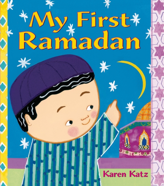 My First Ramadan, Paperback / softback Book