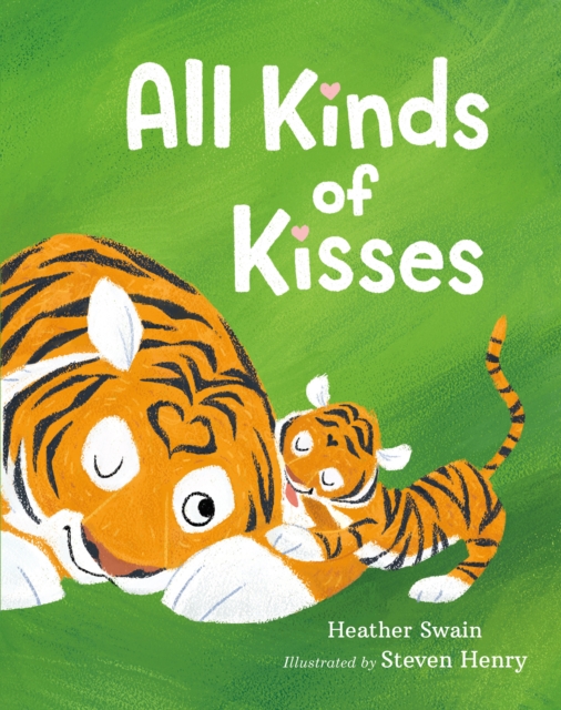 All Kinds of Kisses, Hardback Book
