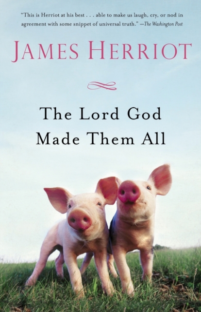 The Lord God Made Them All, Paperback Book