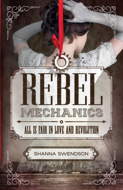 Rebel Mechanics, Paperback / softback Book