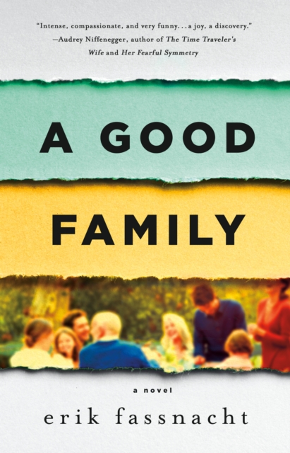 A Good Family : A Novel, Paperback / softback Book