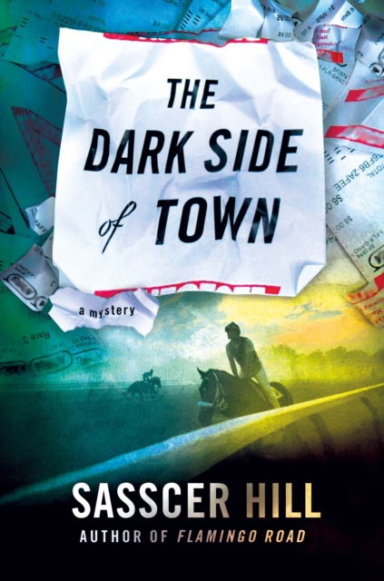 The Dark Side of Town, Hardback Book