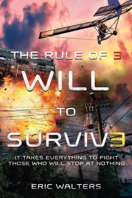 The Rule of Three: Will to Survive, Paperback / softback Book