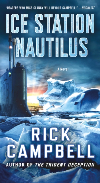 Ice Station Nautilus : A Novel, Paperback / softback Book