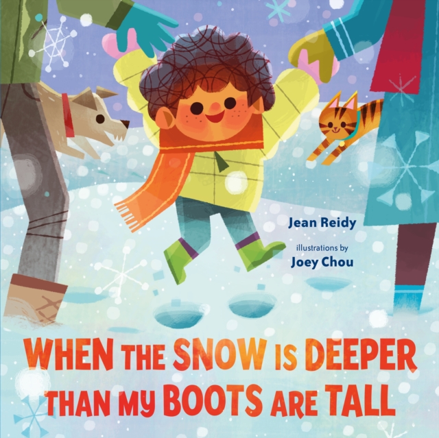 When the Snow is Deeper Than My Boots are Tall, Hardback Book