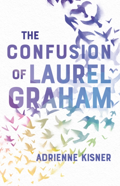 The Confusion of Laurel Graham, Hardback Book