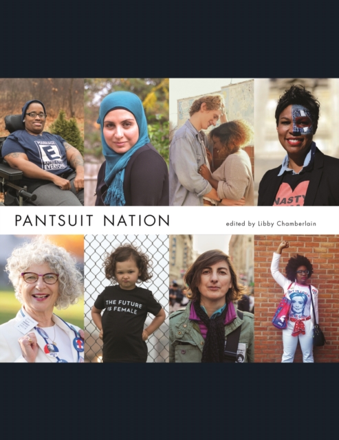 Pantsuit Nation, Hardback Book