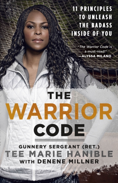 The Warrior Code : 11 Principles to Unleash the Badass Inside of You, Hardback Book