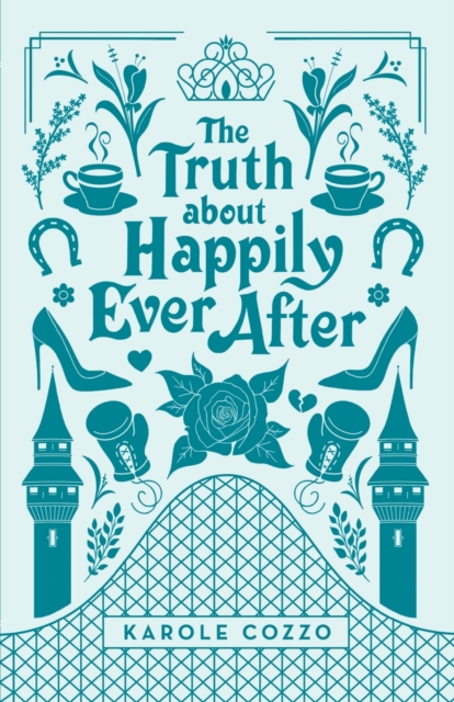 The Truth About Happily Ever After, Paperback / softback Book