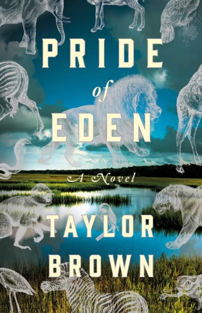 Pride of Eden : A Novel, Hardback Book