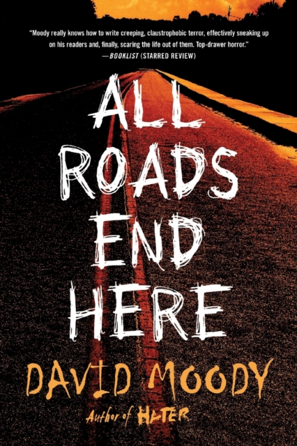 All Roads End Here, Paperback / softback Book