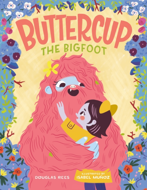 Buttercup the Bigfoot, Hardback Book
