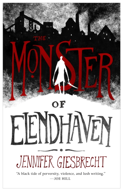 The Monster of Elendhaven, Hardback Book