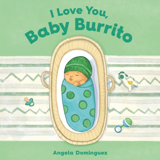 I Love You, Baby Burrito, Hardback Book