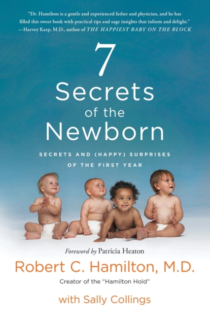7 Secrets of the Newborn : Secrets and (Happy) Surprises of the First Year, Paperback / softback Book