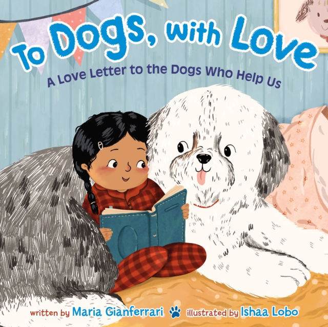 To Dogs, with Love, Hardback Book
