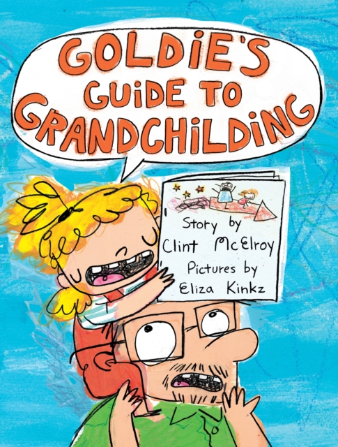 Goldie's Guide to Grandchilding, Hardback Book
