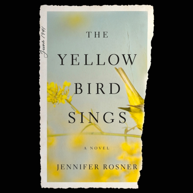 The Yellow Bird Sings : A Novel, eAudiobook MP3 eaudioBook