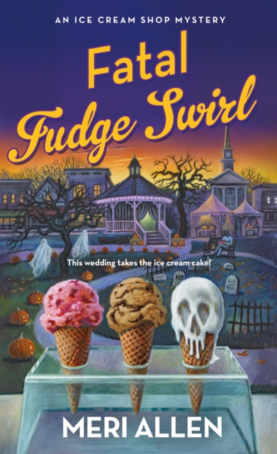 Fatal Fudge Swirl : An Ice Cream Shop Mystery, Paperback / softback Book