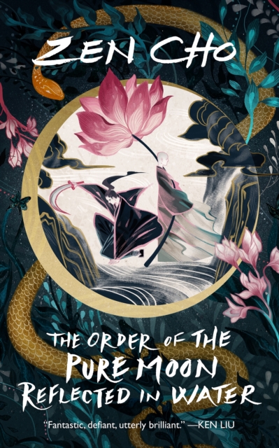 The Order of the Pure Moon Reflected in Water, Hardback Book